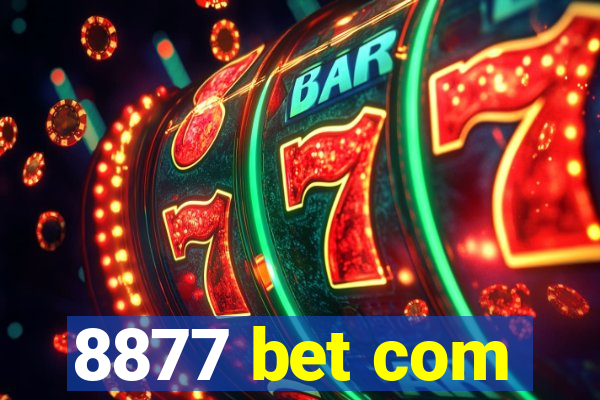 8877 bet com